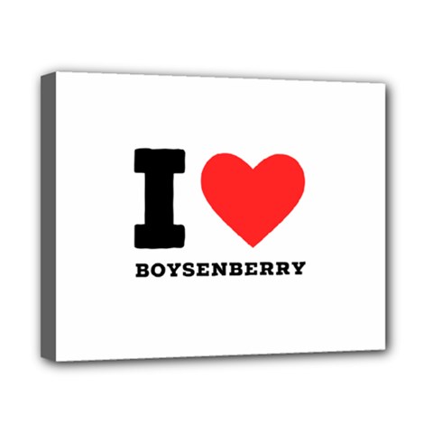 I Love Boysenberry  Canvas 10  X 8  (stretched) by ilovewhateva