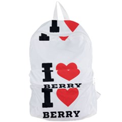 I Love Berry Foldable Lightweight Backpack by ilovewhateva