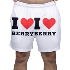 I Love Berry Men s Shorts by ilovewhateva