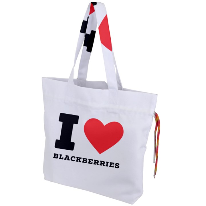 I love blackberries  Drawstring Tote Bag