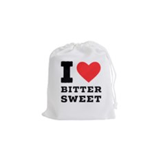 I Love Bitter Sweet Drawstring Pouch (small) by ilovewhateva