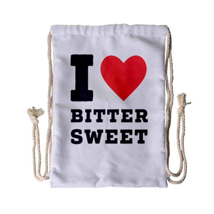 I love bitter sweet Drawstring Bag (Small)