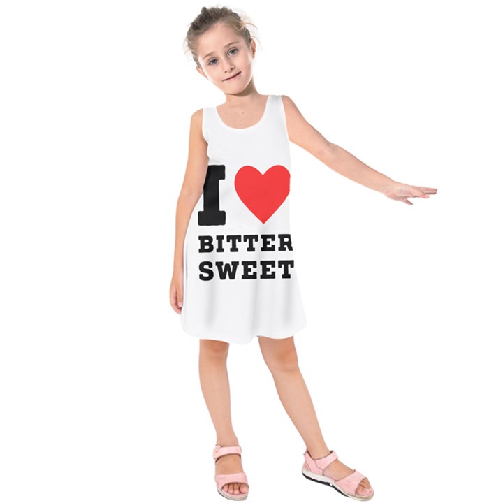 I love bitter sweet Kids  Sleeveless Dress