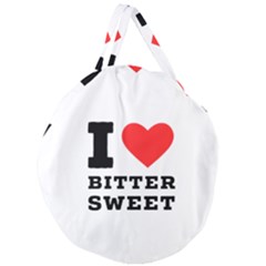 I Love Bitter Sweet Giant Round Zipper Tote by ilovewhateva