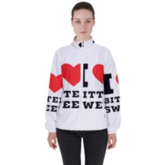 I Love Bitter Sweet Women s High Neck Windbreaker by ilovewhateva