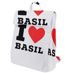 I Love Basil Flap Top Backpack by ilovewhateva