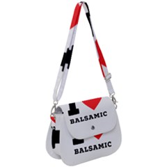 I Love Balsamic Saddle Handbag by ilovewhateva