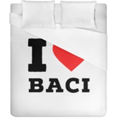 I Love Baci  Duvet Cover (california King Size) by ilovewhateva