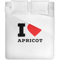 I Love Apricot  Duvet Cover (california King Size) by ilovewhateva