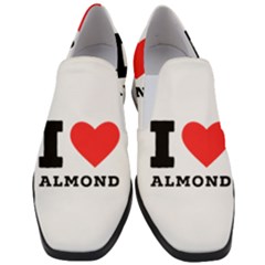 I Love Almond  Women Slip On Heel Loafers by ilovewhateva