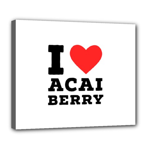 I Love Acai Berry Deluxe Canvas 24  X 20  (stretched) by ilovewhateva