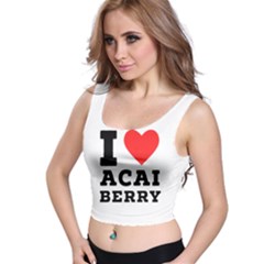 I Love Acai Berry Crop Top by ilovewhateva