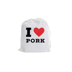 I Love Pork  Drawstring Pouch (small) by ilovewhateva