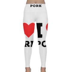 I Love Pork  Classic Yoga Leggings by ilovewhateva