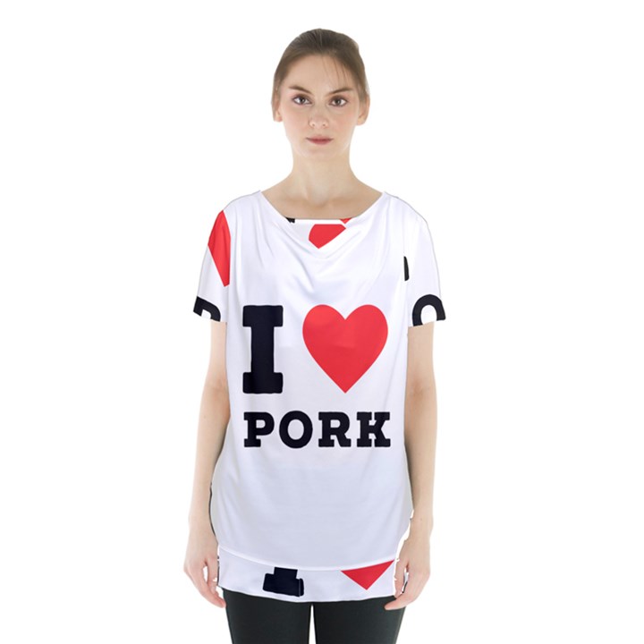 I love pork  Skirt Hem Sports Top