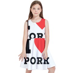 I Love Pork  Kids  Skater Dress by ilovewhateva