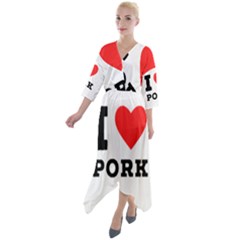 I Love Pork  Quarter Sleeve Wrap Front Maxi Dress by ilovewhateva