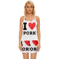 I Love Pork  Satin Pajama Short Set by ilovewhateva