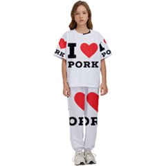 I Love Pork  Kids  Tee And Pants Sports Set by ilovewhateva