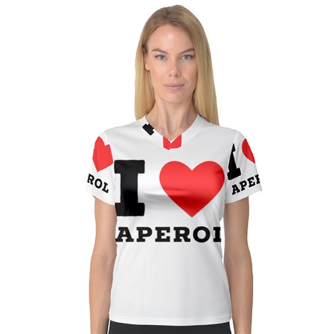 I Love Aperol V-neck Sport Mesh Tee by ilovewhateva