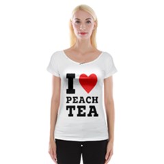 I Love Peach Tea Cap Sleeve Top by ilovewhateva