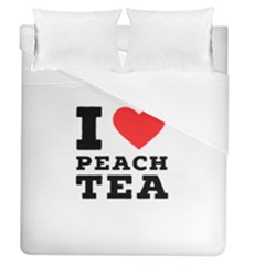 I Love Peach Tea Duvet Cover (queen Size) by ilovewhateva