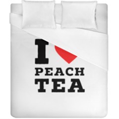 I Love Peach Tea Duvet Cover (california King Size) by ilovewhateva