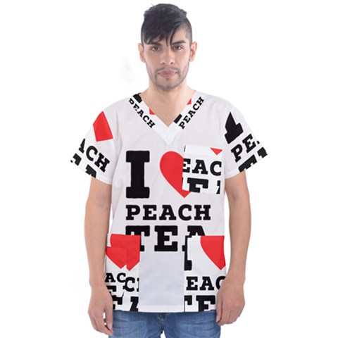 I Love Peach Tea Men s V-neck Scrub Top by ilovewhateva