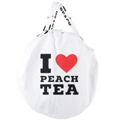 I Love Peach Tea Giant Round Zipper Tote by ilovewhateva