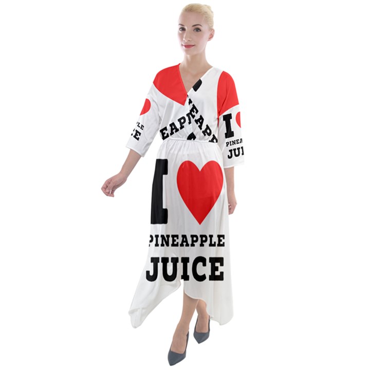 I love pineapple juice Quarter Sleeve Wrap Front Maxi Dress