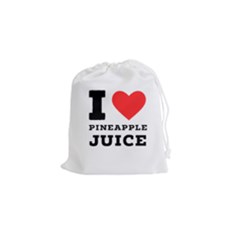 I Love Pineapple Juice Drawstring Pouch (small) by ilovewhateva