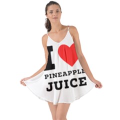 I Love Pineapple Juice Love The Sun Cover Up by ilovewhateva