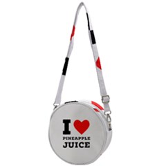 I Love Pineapple Juice Crossbody Circle Bag by ilovewhateva