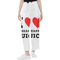 I Love Pineapple Juice Women s Pants  by ilovewhateva