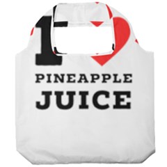 I Love Pineapple Juice Foldable Grocery Recycle Bag by ilovewhateva