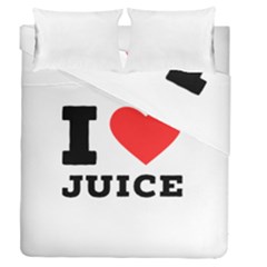 I Love Juice Duvet Cover Double Side (queen Size) by ilovewhateva