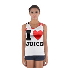 I Love Juice Sport Tank Top  by ilovewhateva