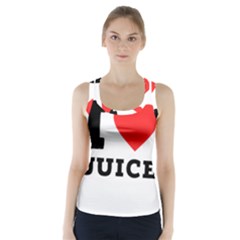 I Love Juice Racer Back Sports Top by ilovewhateva