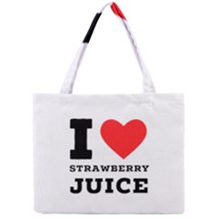 I Love Strawberry Juice Mini Tote Bag by ilovewhateva