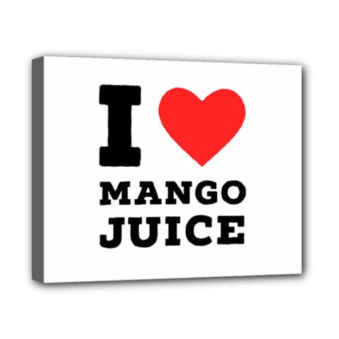 I Love Mango Juice  Canvas 10  X 8  (stretched) by ilovewhateva