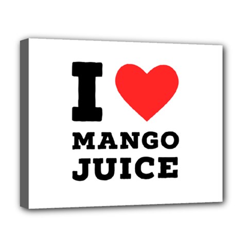 I Love Mango Juice  Deluxe Canvas 20  X 16  (stretched) by ilovewhateva