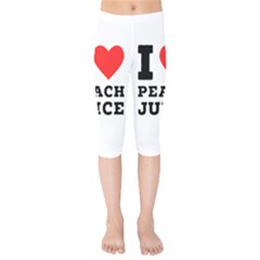 I Love Peach Juice Kids  Capri Leggings  by ilovewhateva