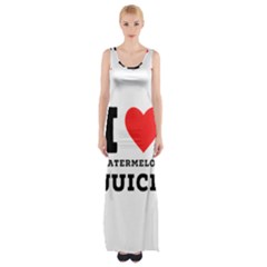 I Love Watermelon Juice Thigh Split Maxi Dress by ilovewhateva