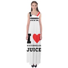 I Love Watermelon Juice Empire Waist Maxi Dress by ilovewhateva