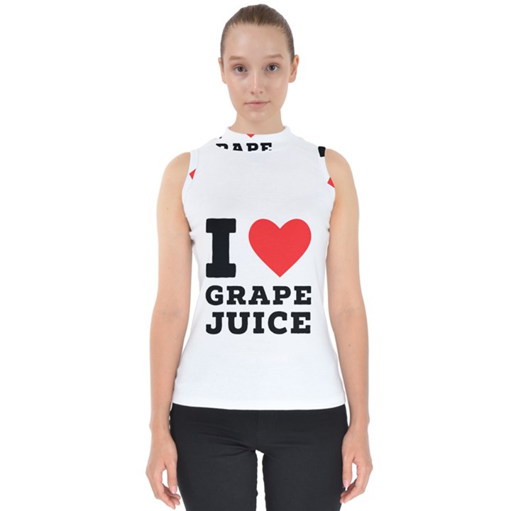 I love grape juice Mock Neck Shell Top