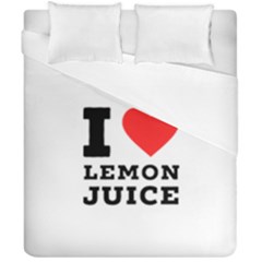 I Love Lemon Juice Duvet Cover Double Side (california King Size) by ilovewhateva