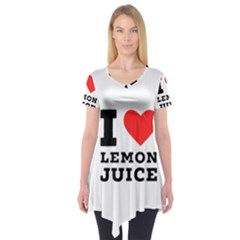 I Love Lemon Juice Short Sleeve Tunic  by ilovewhateva