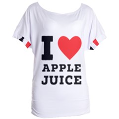 I Love Apple Juice Women s Oversized Tee by ilovewhateva