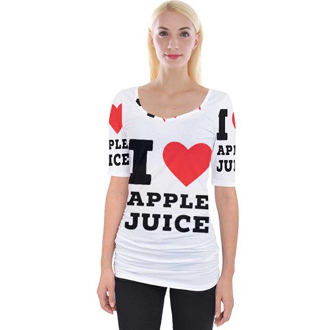 I Love Apple Juice Wide Neckline Tee by ilovewhateva