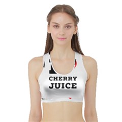 I Love Cherry Juice Sports Bra With Border by ilovewhateva